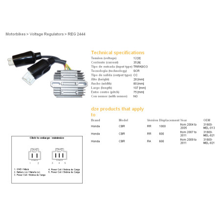 DZE REGULATOR NAPIĘCIA HONDA CBR 600RR '07-'11; CBR 1000RR '04-'05 (31600-MEL-821) (ESR439) (SH678FD; SH678FB)